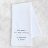 Life Comes with a Mother - Organic Cotton Tea Towel