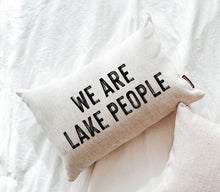  We Are Lake People Throw Pillow