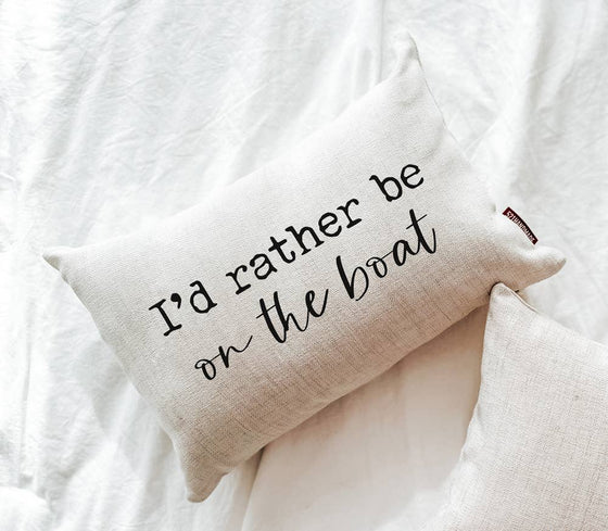 I'd Rather Be On The Boat Lake Pillow