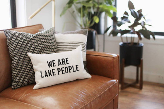 We Are Lake People Throw Pillow