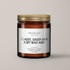 Classy, Sassy And A Bit Bad Assy Soy Wax Candle | Funny Candles