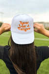 NEVER LOST A TAILGATE Game Day Trucker Hat