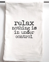 Funny gift towel Relax Nothing is in Control (black)