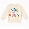 You are Magic | Girls Fall Sweatshirt