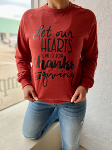  Let Our Hearts Be Full French Terry Raglan Sweatshirt
