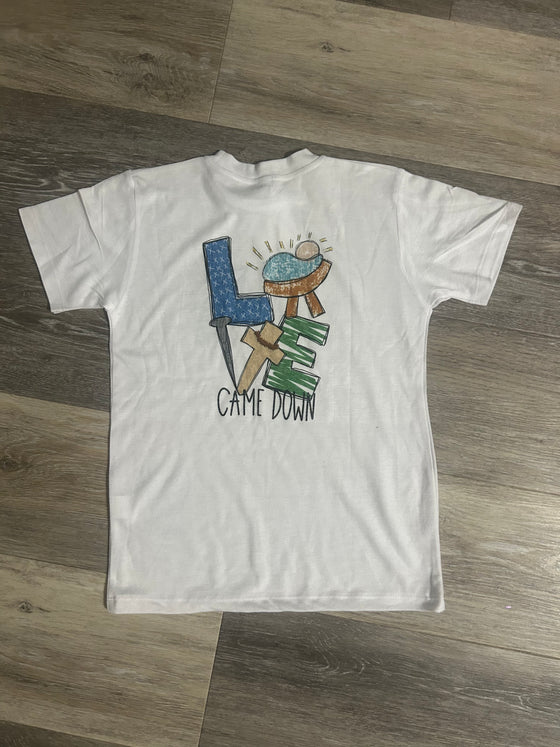 LOVE CAME DOWN Christmas Tee