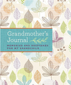 Grandmother's Journal - Memories and Keepsakes for my Grandchild