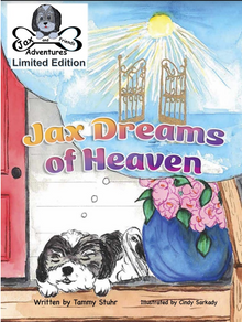  JAX DREAMS OF HEAVEN by Tammy Stuhr