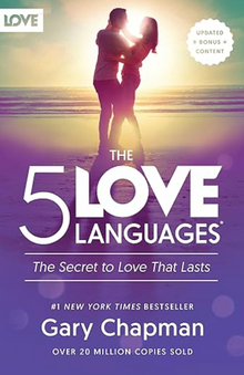  The 5 Love Languages - The Secret to Love That Lasts