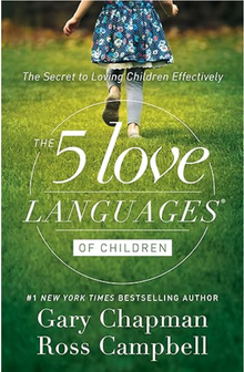  The 5 Love Languages of Children