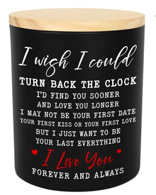  I WISH I COULD TURN BACK THE CLOCK Candle