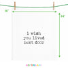 I Wish You Lived Next Door gift towel bestie friend (black)