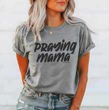  PRAYING MAMA Tee Shirt