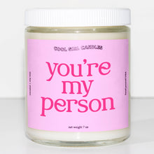  You're My Person Candle | Anniversary Gift, Valentine's Day Gift, Cute Gift