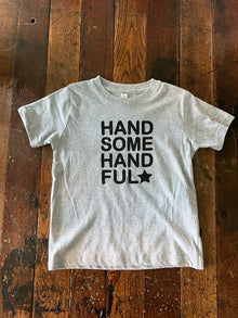  Handsome Handful Tee - Boys